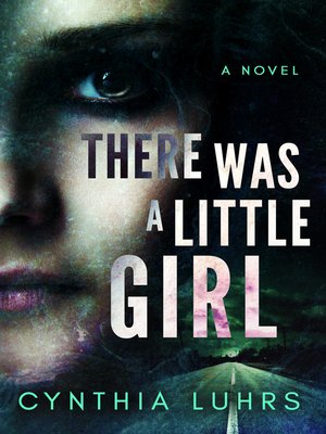 cover image of There Was a Little Girl